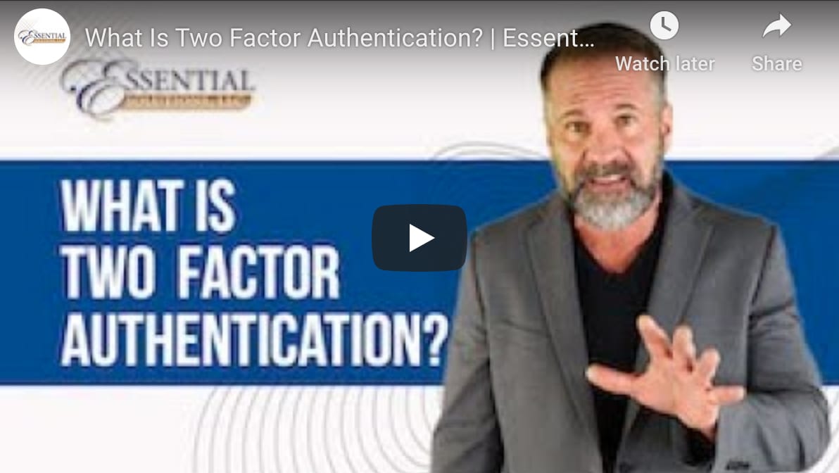 Why Two-Factor Authentication Protects Your Business