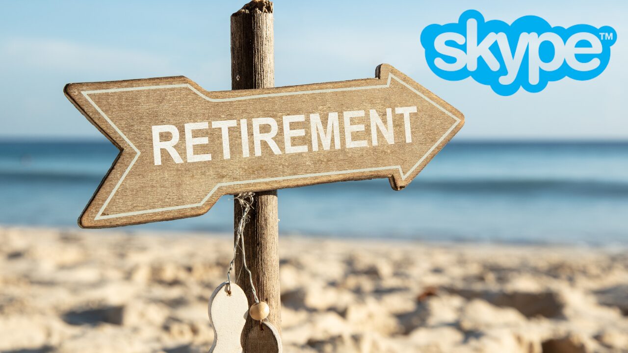 Skype Retirement